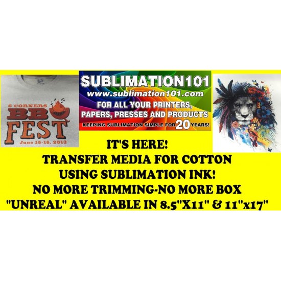 UNREAL SUBLIMATION COTTON TRANSFER MEDIA 11X17 (SUBCOT1117) C-3
